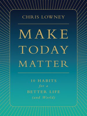 cover image of Make Today Matter